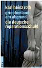 Buchcover griechenland am abgrund. die deutsche reparationsschuld