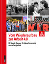 Buchcover Vom Wiederaufbau zur Arbeit 4.0