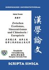Buchcover Zwischen Exotismus, Sinozentrismus und Chinoiserie /Européerie