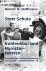 Buchcover Statt Schule – Kohlenklau und Hamsterfahrten