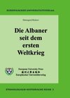 Buchcover Die Albaner seit dem ersten Weltkrieg