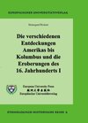 Buchcover Die verschiedenen Entdeckungen Amerikas bis Kolumbus und die Eroberungen des 16. Jahrhunderts I