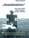 Buchcover „Sozialisation“ - Zum (Un-) Sinn einer faszinierenden Vokabel