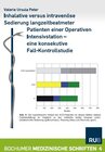 Buchcover Inhalative versus intravenöse Sedierung langzeitbeatmeter Patienten einer Operativen Intensivstation - eine konsekutive 