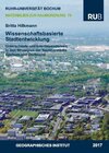 Buchcover Wissenschaftsbasierte Stadtentwicklung – Gemeinsamkeiten, Unterschiede und Interdependenzen in den Strategien der Nachba