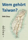 Buchcover Wem gehört Taiwan?