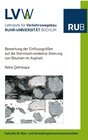 Buchcover Bewertung der Einflussgrößen auf die thermisch-oxidative Alterung von Bitumen im Asphalt