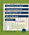 Buchcover Die parteiinterne und -externe Auseinandersetzung um die CDU-Bildungspolitik in den 60er und 70er Jahren