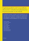 Buchcover Ergebnisqualität und Gesundheitsökonomie verhaltensmedizinischer Psychosomatik in der Klinik