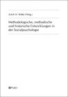 Buchcover Methodologische, methodische und historische Entwicklungen in der Sozialpsychologie