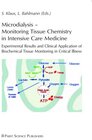 Buchcover Microdialysis - Monitoring Tissue Chemistry in Intensive Care Medicine
