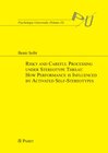 Buchcover Risky and Careful Processing Under Stereotype Threat: How Performance is Influenced by Activated Self-Stereotypes