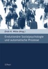 Buchcover Evolutionäre Sozialpsychologie und automatische Prozesse