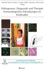 Buchcover Pathogenese, Diagnostik und Therapie immunologischer Erkrankungen im Kindesalter
