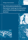 Buchcover Das Stimulationsbedürfnis (Sensation Seeking) im klinischen und differentialpsychologischen Kontext