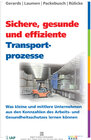 Buchcover Sichere, gesunde und effiziente Transportprozesse
