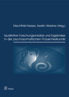 Buchcover Qualitative Forschungsansätze und Ergebnisse in der psychosomatischen Frauenheilkunde