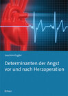 Buchcover Determinanten der Angst vor und nach Herztransplantation