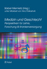 Buchcover Medizin und Geschlecht Perspektiven für Lehre, Forschung & Krankenversorgung