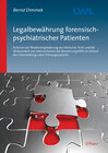 Buchcover Legalbewährung forensisch-psychiatrischer Patienten nach der Entlassung aus dem Vollzug der Maßregel gem. § 63 StGB