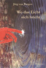 Buchcover Wo das Licht sich bricht
