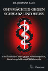 Buchcover Ohnmächtig gegen Schwarz und Weiß