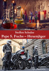 Buchcover Pepe S. Fuchs - Hexenjäger