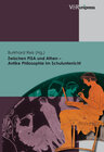 Buchcover Zwischen PISA und Athen – Antike Philosophie im Schulunterricht