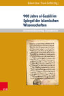 Buchcover 900 Jahre al-Ġazālī im Spiegel der islamischen Wissenschaften