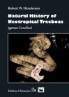 Buchcover Natural History of Neotropical Treeboas (genus Corallus). Robert W. Henderson