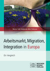 Buchcover Arbeitsmarkt, Migration, Integration in Europa