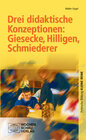 Buchcover Drei didaktische Konzeptionen: Giesecke, Hilligen, Schmiederer
