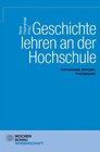 Buchcover Geschichte lehren an der Hochschule