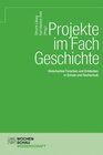 Buchcover Projekte im Fach Geschichte