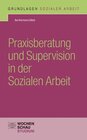 Buchcover Praxisberatung und Supervision in der Sozialen Arbeit