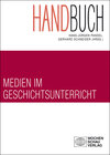 Buchcover Handbuch Medien im Geschichtsunterricht