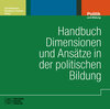 Buchcover Handbuch Dimensionen und Ansätze in der politischen Bildung