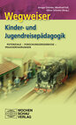 Buchcover Wegweiser Kinder- und Jugendreisepädagogik
