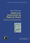 Buchcover Mediterraner Kulturtransfer am Beginn der Neuzeit