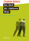 Buchcover Das Buch der sinnlosen Wege