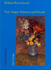 Buchcover Tod, Angst, Schmerz und Freude