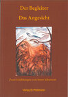 Buchcover Der Begleiter. Das Angesicht