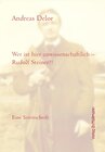 Buchcover Wer ist hier unwissenschaftlich - Rudolf Steiner?