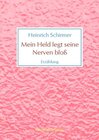 Buchcover Mein Held legt seine Nerven bloß