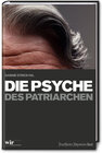 Buchcover Die Psyche des Patriarchen