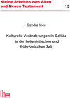 Buchcover Kulturelle Veränderungen in Galiläa in der hellenistischen und frührömischen Zeit.