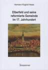 Buchcover Elberfeld und seine reformierte Gemeinde im 17. Jahrhundert