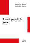 Buchcover Emanuel Hirsch - Gesammelte Werke / Autobiographische Texte