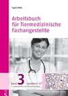 Buchcover Arbeitsbuch für Tiermedizinische Fachangestellte Bd.3