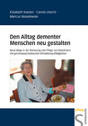 Buchcover Den Alltag demenzerkrankter Menschen neu gestalten